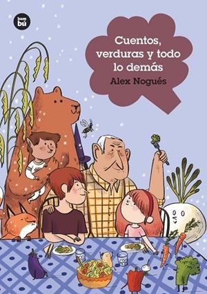 CUENTOS, VERDURAS Y TODO LO DEMÁS | 9788483438060 | NOGUÉS OTERO, ALEJANDRO | Llibreria L'Odissea - Libreria Online de Vilafranca del Penedès - Comprar libros