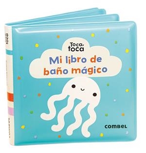 MI LIBRO DE BAÑO MÁGICO | 9788491018681 | LEMON RIBBON STUDIO | Llibreria L'Odissea - Libreria Online de Vilafranca del Penedès - Comprar libros