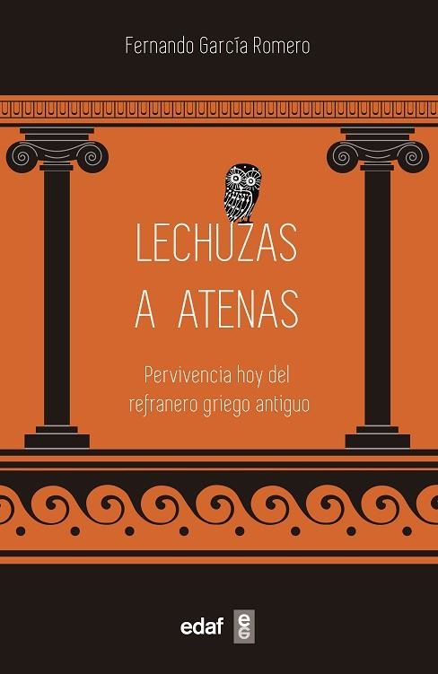 LECHUZAS A ATENAS | 9788441441538 | GARCÍA ROMERO, FERNANDO | Llibreria L'Odissea - Libreria Online de Vilafranca del Penedès - Comprar libros