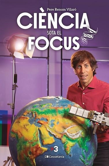 CIÈNCIA SOTA EL FOCUS | 9788413561622 | RENOM VILARÓ, PERE | Llibreria L'Odissea - Libreria Online de Vilafranca del Penedès - Comprar libros