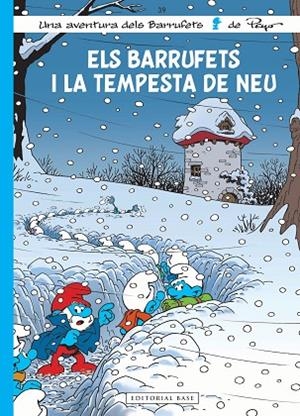 ELS BARRUFETS 39. ELS BARRUFETS I LA TEMPESTA DE NEU | 9788419007094 | CULLIFORD, THIERRY/JOST, ALAIN | Llibreria Online de Vilafranca del Penedès | Comprar llibres en català