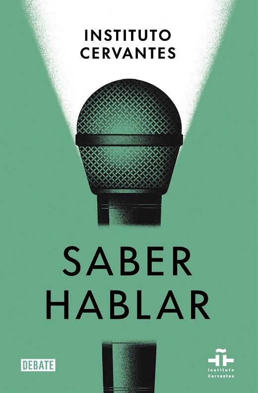 SABER HABLAR | 9788418056970 | INSTITUTO CERVANTES,/ALBELDA MARCO, MARTA/PONS BORDERÍA, SALVADOR | Llibreria L'Odissea - Libreria Online de Vilafranca del Penedès - Comprar libros
