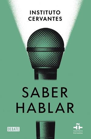 SABER HABLAR | 9788418056970 | INSTITUTO CERVANTES,/ALBELDA MARCO, MARTA/PONS BORDERÍA, SALVADOR | Llibreria Online de Vilafranca del Penedès | Comprar llibres en català
