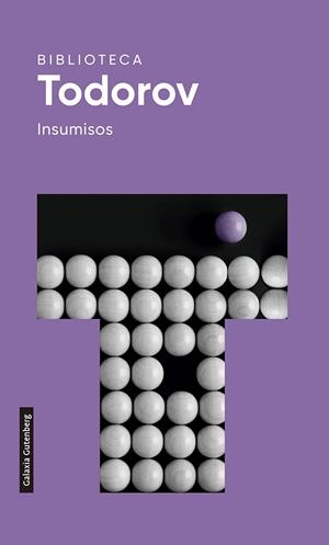 INSUMISOS 2022 | 9788418218163 | TODOROV, TZVETAN | Llibreria L'Odissea - Libreria Online de Vilafranca del Penedès - Comprar libros