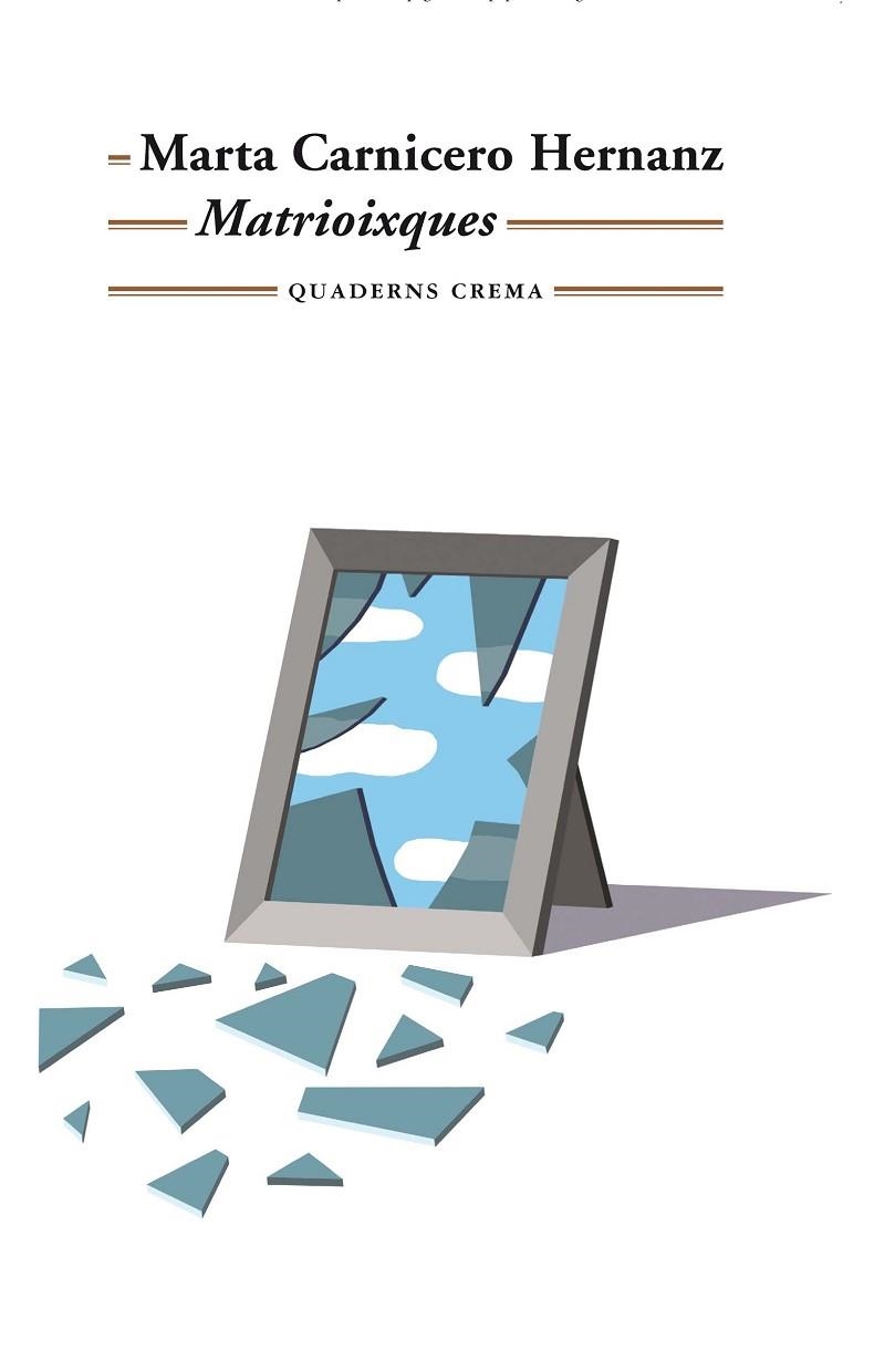 MATRIOIXQUES | 9788477276593 | CARNICERO HERNANZ, MARTA | Llibreria L'Odissea - Libreria Online de Vilafranca del Penedès - Comprar libros