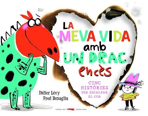 LA MEVA VIDA AMB UN DRAC ENCÈS | 9788412314489 | LÉVY, DIDIER | Llibreria L'Odissea - Libreria Online de Vilafranca del Penedès - Comprar libros