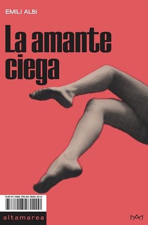 LA AMANTE CIEGA | 9788418481420 | ALBI, EMILI | Llibreria Online de Vilafranca del Penedès | Comprar llibres en català