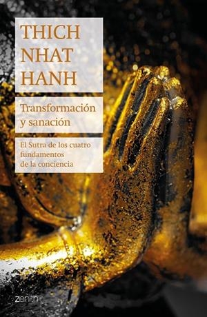 TRANSFORMACIÓN Y SANACIÓN | 9788408224648 | HANH, THICH NHAT | Llibreria L'Odissea - Libreria Online de Vilafranca del Penedès - Comprar libros