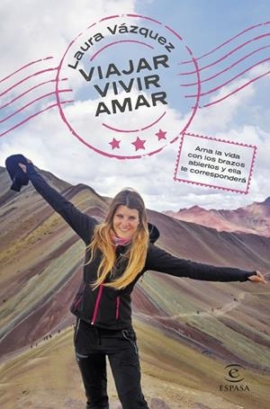 VIAJAR, VIVIR, AMAR | 9788467064858 | VÁZQUEZ, LAURA | Llibreria L'Odissea - Libreria Online de Vilafranca del Penedès - Comprar libros