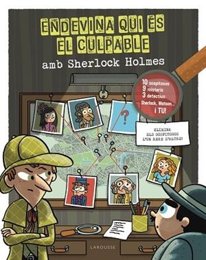 ENDEVINA QUI ÉS EL CULPABLE SHERLOCK HOLMES | 9788418882685 | LEBRUN, SANDRA | Llibreria Online de Vilafranca del Penedès | Comprar llibres en català