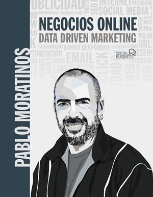 NEGOCIOS ONLINE DATA DRIVEN MARKETING | 9788441544697 | MORATINOS ALMANDOZ, PABLO | Llibreria L'Odissea - Libreria Online de Vilafranca del Penedès - Comprar libros
