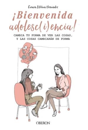 BIENVENIDA ADOLESCIENCIA | 9788441545373 | ESTEBAN HERNÁNDEZ, CARMEN | Llibreria Online de Vilafranca del Penedès | Comprar llibres en català
