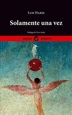 SOLAMENTE UNA VEZ | 9788419202017 | HARSS, LUIS | Llibreria L'Odissea - Libreria Online de Vilafranca del Penedès - Comprar libros