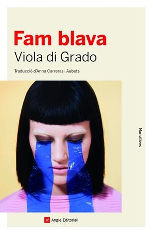 FAM BLAVA | 9788419017130 | DI GRADO, VIOLA | Llibreria L'Odissea - Libreria Online de Vilafranca del Penedès - Comprar libros