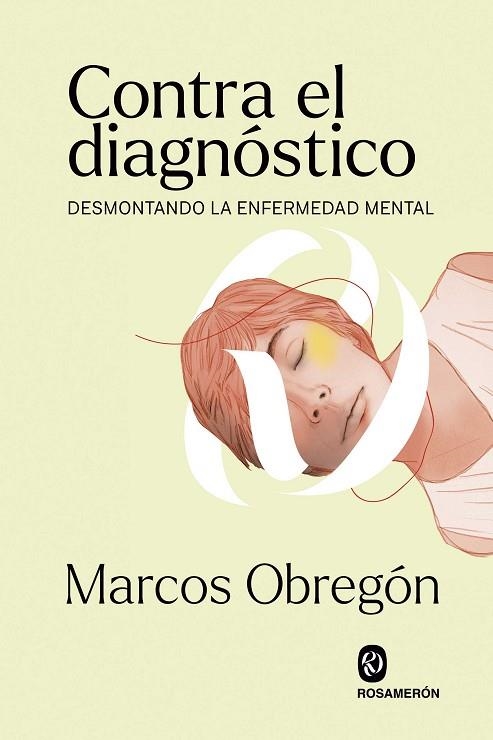 CONTRA EL DIAGNÓSTICO | 9788412473964 | OBREGÓN, MARCOS | Llibreria L'Odissea - Libreria Online de Vilafranca del Penedès - Comprar libros