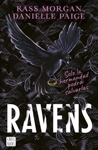 RAVENS | 9788408253907 | PAIGE, DANIELLE/MORGAN, KASS | Llibreria L'Odissea - Libreria Online de Vilafranca del Penedès - Comprar libros