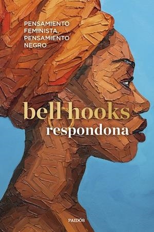 RESPONDONA | 9788449339400 | BELL HOOKS | Llibreria Online de Vilafranca del Penedès | Comprar llibres en català