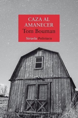 CAZA AL AMANECER | 9788418859519 | BOUMAN, TOM | Llibreria L'Odissea - Libreria Online de Vilafranca del Penedès - Comprar libros