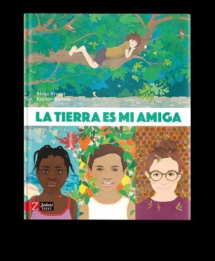 LA TIERRA ES MI AMIGA | 9788418830310 | BRAMI, MAÏA | Llibreria L'Odissea - Libreria Online de Vilafranca del Penedès - Comprar libros