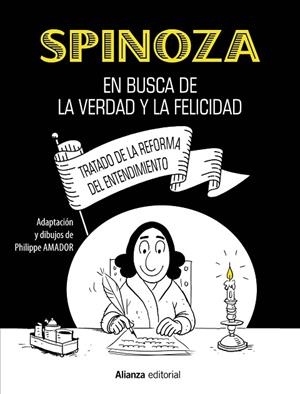 SPINOZA EN BUSCA DE LA VERDAD Y LA FELICIDAD  | 9788413627366 | AMADOR, PHILIPPE | Llibreria Online de Vilafranca del Penedès | Comprar llibres en català