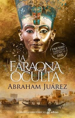 LA FARAONA OCULTA | 9788435064026 | JUÁREZ, ABRAHAM | Llibreria L'Odissea - Libreria Online de Vilafranca del Penedès - Comprar libros