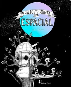 UN CAP DE SETMANA SUPERESPACIAL | 9788418930966 | ALMERAS, GAËLLE | Llibreria L'Odissea - Libreria Online de Vilafranca del Penedès - Comprar libros