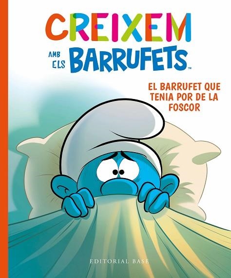 CREIXEM AMB ELS BARRUFETS 1. EL BARRUFET QUE TENIA POR DE LA FOSCOR | 9788419007100 | CULLIFORD, THIERRY/CULLIFORD, FALZAR | Llibreria L'Odissea - Libreria Online de Vilafranca del Penedès - Comprar libros