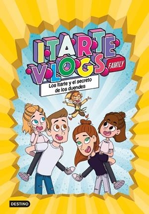 ITARTE VLOGS FAMILY 2  LOS ITARTE Y EL SECRETO DE LOS DUENDES | 9788408251866 | ITARTE | Llibreria L'Odissea - Libreria Online de Vilafranca del Penedès - Comprar libros