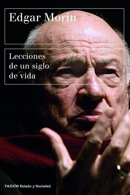 LECCIONES DE UN SIGLO DE VIDA | 9788449339318 | MORIN, EDGAR | Llibreria L'Odissea - Libreria Online de Vilafranca del Penedès - Comprar libros