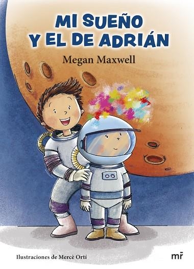 MI SUEÑO Y EL DE ADRIÁN | 9788427049871 | MAXWELL, MEGAN | Llibreria Online de Vilafranca del Penedès | Comprar llibres en català