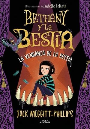 BETHANY Y LA BESTIA 2 LA VENGANZA DE LA BESTIA | 9788420452463 | MEGGITT-PHILLIPS, JACK | Llibreria Online de Vilafranca del Penedès | Comprar llibres en català
