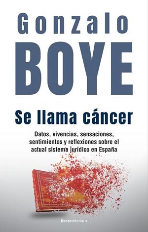 SE LLAMA CÁNCER | 9788418870361 | BOYE, GONZALO | Llibreria Online de Vilafranca del Penedès | Comprar llibres en català