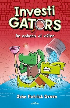 INVESTIGATORS 2 - DE CABEZA AL VÁTER | 9788418915468 | GREEN, JOHN PATRICK | Llibreria Online de Vilafranca del Penedès | Comprar llibres en català