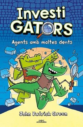 ELS INVESTIGATORS 1 - AGENTS AMB MOLTES DENTS | 9788418915277 | GREEN, JOHN PATRICK | Llibreria Online de Vilafranca del Penedès | Comprar llibres en català