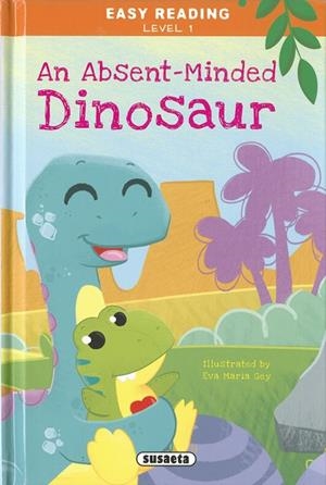 AN ABSENT-MINDED DINOSAUR | 9788467776881 | EDICIONES, SUSAETA | Llibreria Online de Vilafranca del Penedès | Comprar llibres en català