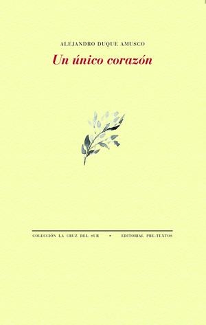 UN ÚNICO CORAZÓN | 9788418935473 | DUQUE AMUSCO, ALEJANDRO | Llibreria Online de Vilafranca del Penedès | Comprar llibres en català