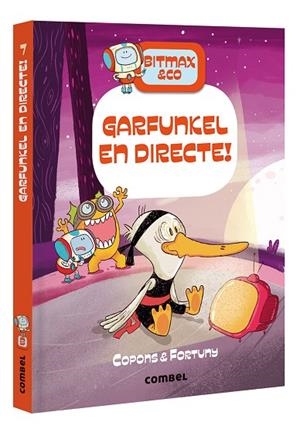 BITMAX & CO 7 GARFUNKEL EN DIRECTE !  | 9788491018070 | COPONS, JAUME/FORTUNY, LILIANA | Llibreria L'Odissea - Libreria Online de Vilafranca del Penedès - Comprar libros