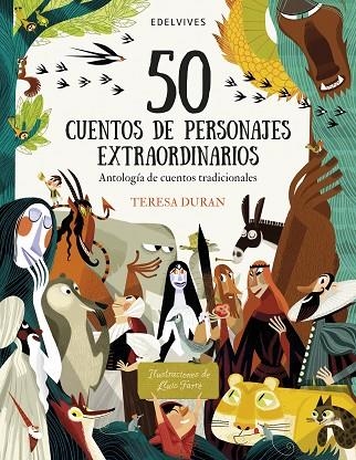 50 CUENTOS DE PERSONAJES EXTRAORDINARIOS | 9788414035191 | DURAN ARMENGOL, TERESA | Llibreria L'Odissea - Libreria Online de Vilafranca del Penedès - Comprar libros