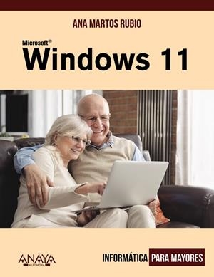WINDOWS 11 | 9788441545564 | MARTOS RUBIO, ANA | Llibreria Online de Vilafranca del Penedès | Comprar llibres en català