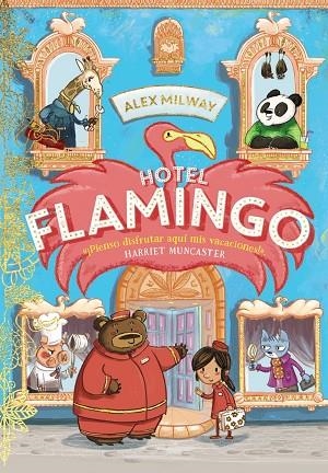 HOTEL FLAMINGO LIBRO 1 | 9788469891414 | MILWAY, ALEX | Llibreria Online de Vilafranca del Penedès | Comprar llibres en català