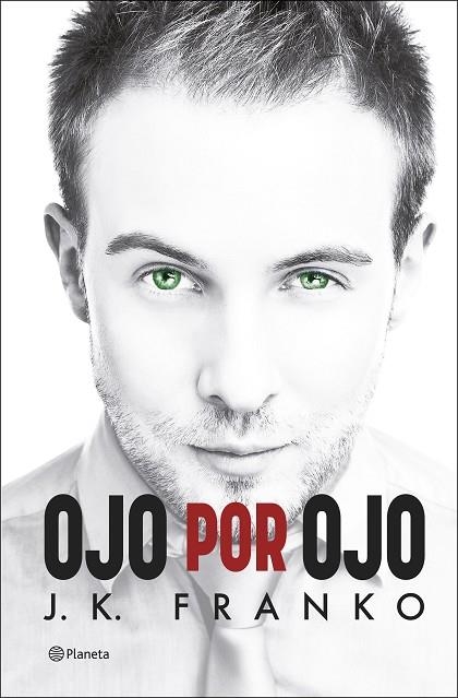 OJO POR OJO | 9788408249986 | FRANKO, J. K. | Llibreria L'Odissea - Libreria Online de Vilafranca del Penedès - Comprar libros