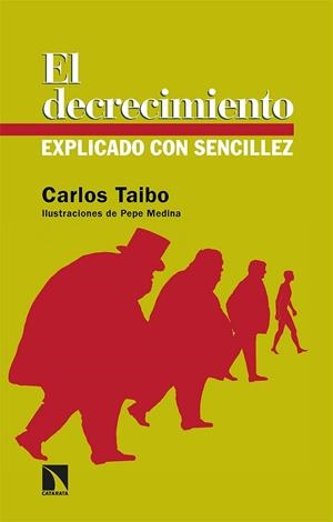 EL DECRECIMIENTO EXPLICADO CON SENCILLEZ | 9788413524139 | TAIBO ARIAS, CARLOS | Llibreria Online de Vilafranca del Penedès | Comprar llibres en català
