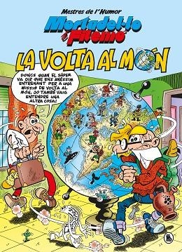 MORTADEL·LO I FILEMÓ. LA VOLTA AL MÓN (MESTRES DE L'HUMOR 214) | 9788402426550 | IBÁÑEZ, FRANCISCO | Llibreria L'Odissea - Libreria Online de Vilafranca del Penedès - Comprar libros