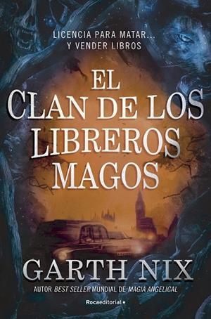 EL CLAN DE LOS LIBREROS MAGOS | 9788418557866 | NIX, GARTH | Llibreria L'Odissea - Libreria Online de Vilafranca del Penedès - Comprar libros