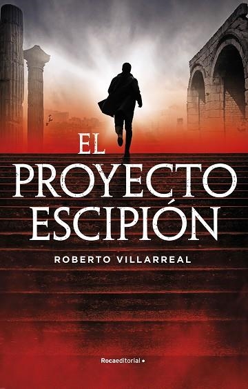EL PROYECTO ESCIPIÓN | 9788418557859 | VILLARREAL DOMARCO, ROBERTO | Llibreria L'Odissea - Libreria Online de Vilafranca del Penedès - Comprar libros