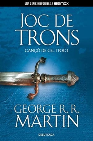 JOC DE TRONS (CANÇÓ DE GEL I FOC 1) | 9788418196508 | R.R. MARTIN, GEORGE | Llibreria Online de Vilafranca del Penedès | Comprar llibres en català