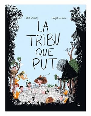 LA TRIBU QUE PUT | 9788412409567 | GRAVEL, ELISE | Llibreria L'Odissea - Libreria Online de Vilafranca del Penedès - Comprar libros