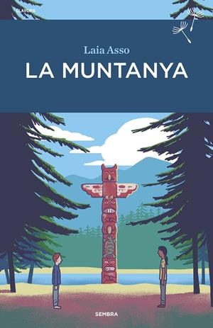 LA MUNTANYA | 9788416698721 | ASSO, LAIA | Llibreria L'Odissea - Libreria Online de Vilafranca del Penedès - Comprar libros