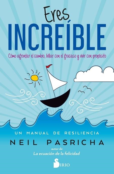 ERES INCREÍBLE | 9788418531842 | PASRICHA, NEIL | Llibreria L'Odissea - Libreria Online de Vilafranca del Penedès - Comprar libros