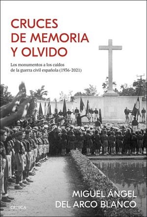 CRUCES DE MEMORIA Y OLVIDO | 9788491993285 | ARCO, MIGUEL ÁNGEL DEL | Llibreria L'Odissea - Libreria Online de Vilafranca del Penedès - Comprar libros